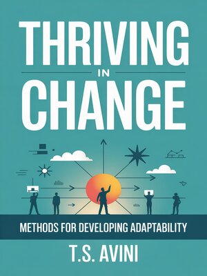 cover image of Thriving in Change